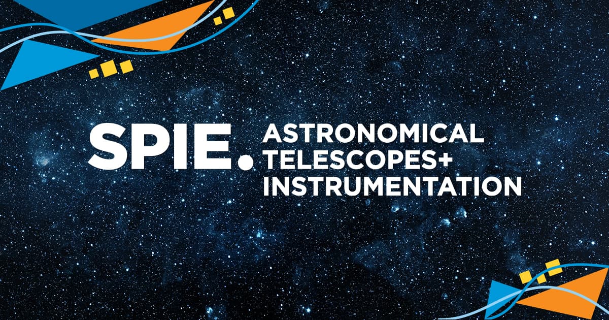 SPIE Astronomical Telescopes + Instrumentation 2026