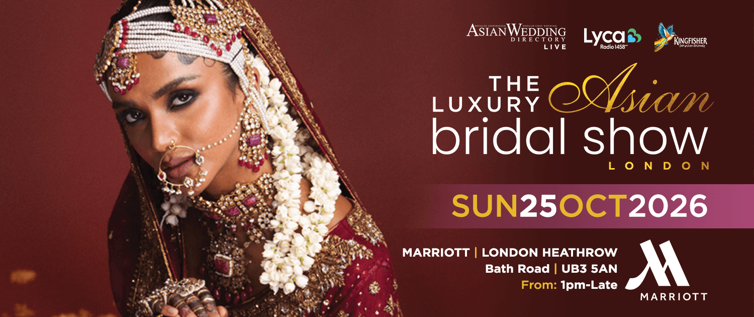 The Luxury Asian Bridal Show - London
