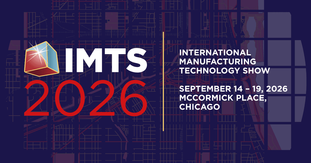 IMTS 2026 — International Manufacturing Technology Show